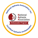 Aphasia Ambassador Badge