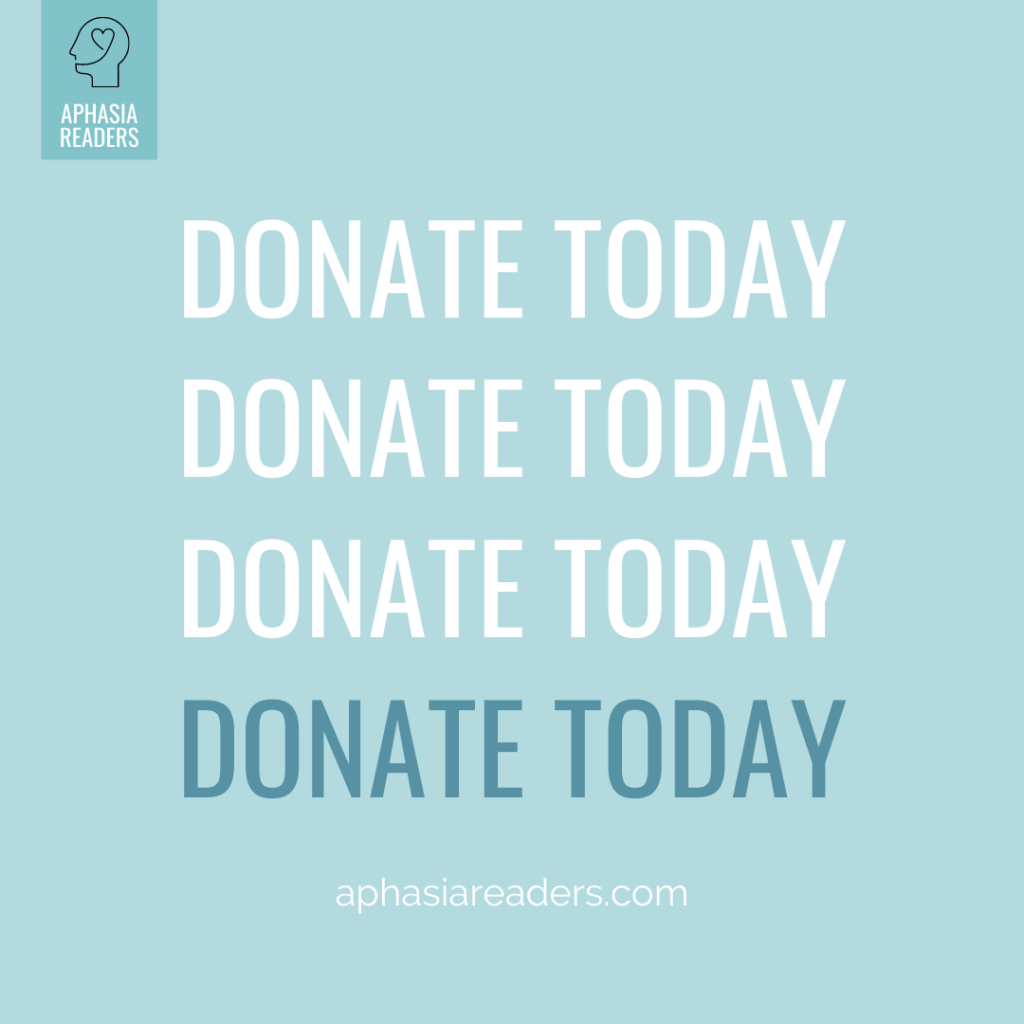 Donate to Aphasia Readers